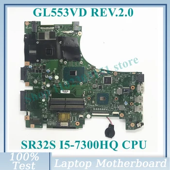 GL553VD REV.2.0 SR32S I5-7300HQ CPU, Emaplaadi ASUS Sülearvuti Emaplaadi Sülearvuti 100% Täis Testitud, Töötab Hästi