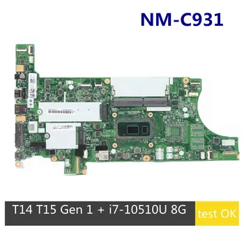 Renoveeritud Lenovo Thinkpad T14 Gen 1 T15 Sülearvuti Emaplaadi NM-C931 RFU 5B20Z45925 Koos I7-10510U CPU 8G RAM